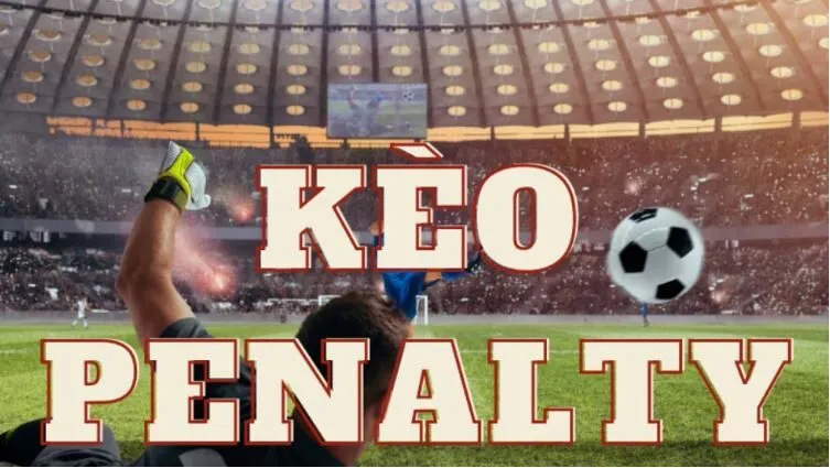 Kèo Penalty Tại Hi88 Thế Giới Cá Cược Hấp Dẫn Số 1 3 Cách đặt cược bóng đá Hi88 Kèo Penalty