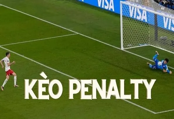 Kèo Penalty Là Gì ? Tham Gia Tại Hi88 Ngay Hôm Nay 2 Kèo Penalty