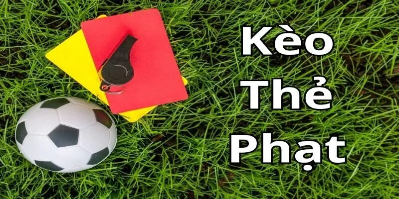 Kèo Thẻ Phạt Là Gì? Cho Kèo Cực Chuẩn Tại Hi88 2025 2 Kèo thẻ phạt tại Hi88