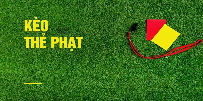 Kèo Thẻ Phạt Là Gì? Cho Kèo Cực Chuẩn Tại Hi88 2025 5 Kinh nghiệm chơi kèo thẻ phạt